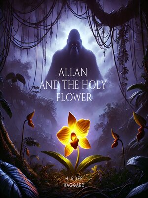 cover image of Allan and the Holy Flower